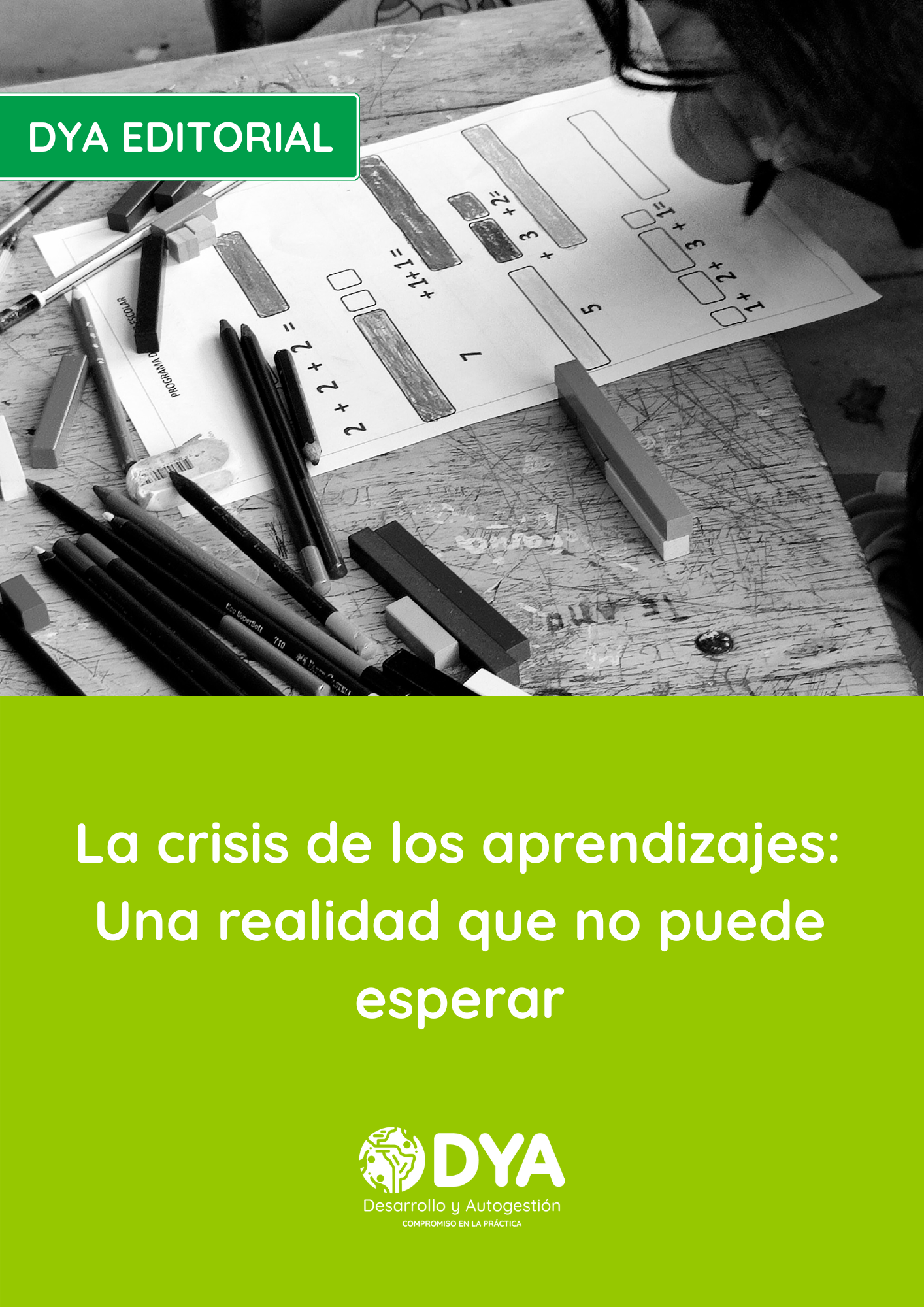 La crisis de los aprendizajes: Una realidad que no puede esperar