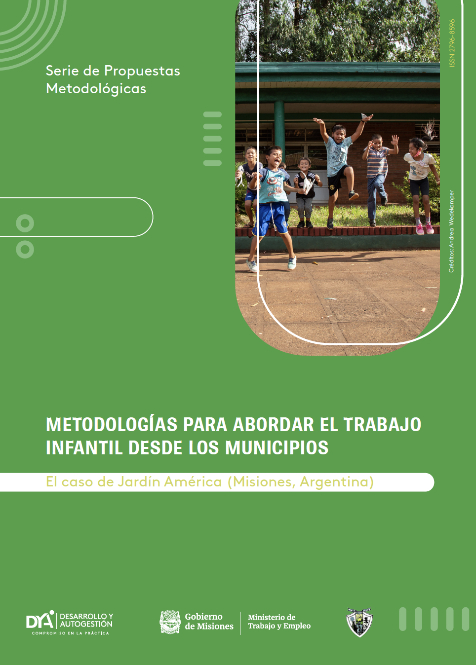 Metodologias para abordar el trabajo infantil desde los municipios: el caso Jardin America